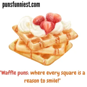Waffle Puns