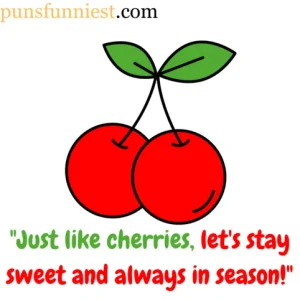 Cherry Puns