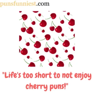 Cherry Puns