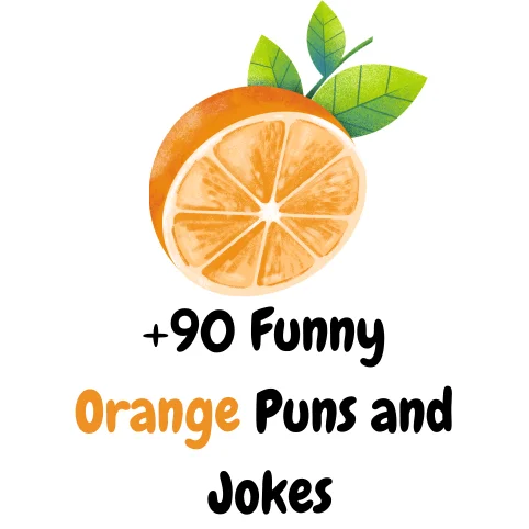 +90 Orange Puns and Jokes: A Playful Collection of Citrus Humor - Puns ...