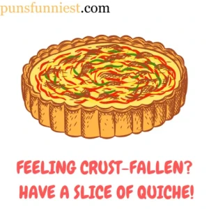  Quiche Puns 