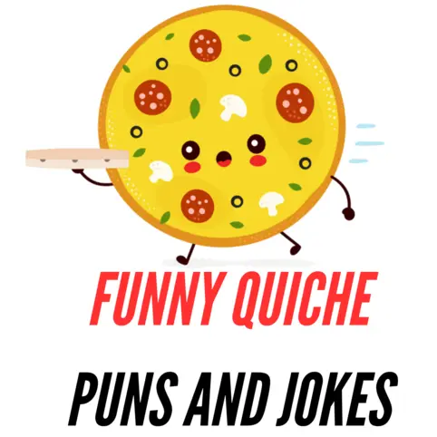 90+ Funny Quiche Puns and Jokes: Quirky Quiche Humor - Puns - Funny Puns