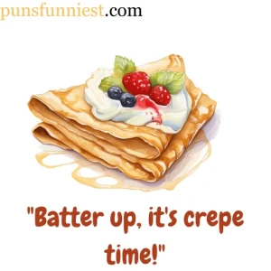 Crepe Puns