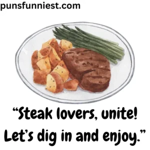 Steak Puns