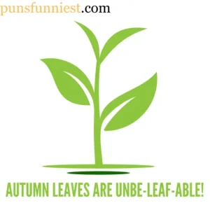  Leaf Puns