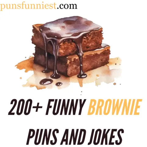 200+ Funny Brownie Puns And Jokes: Baked Humor for Happiness Brownie Puns