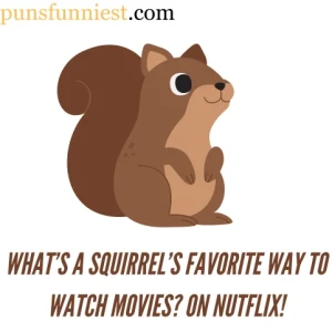 Squirrel Puns 
