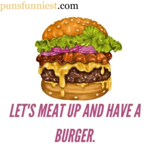 Burger Puns