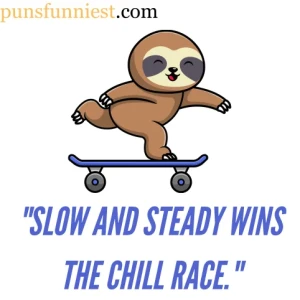 Sloth Puns