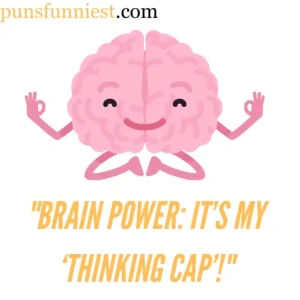 Brain Puns