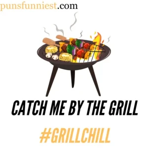  Grill Puns 