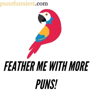 Parrot Puns