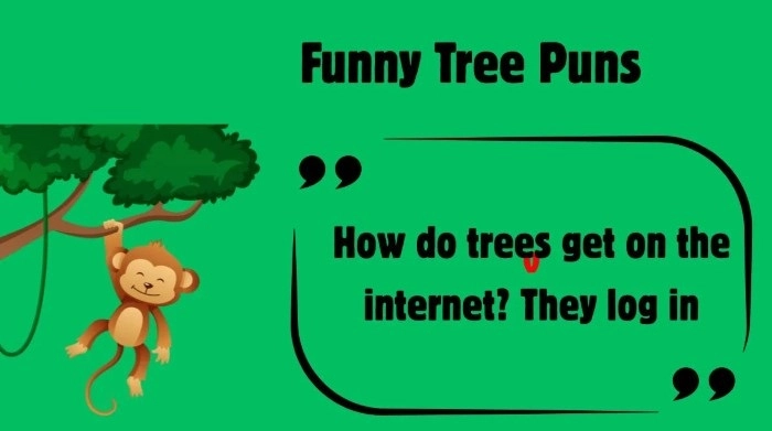 Tree Puns for Work and School