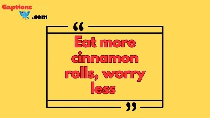 Cinnamon Roll Puns for Instagram Captions (1)