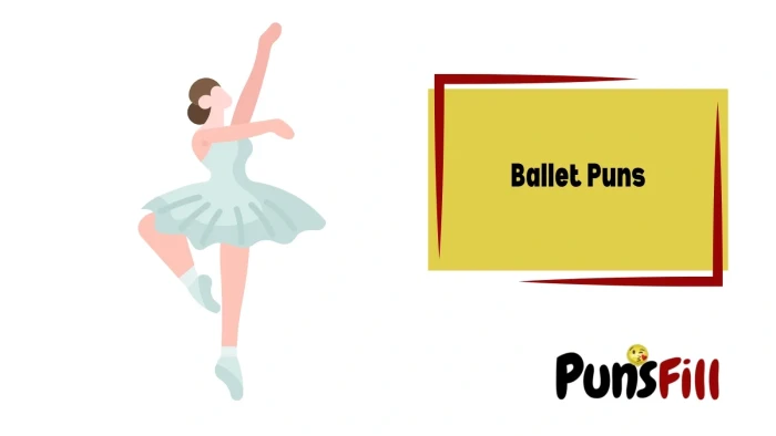 Timeless Ballet Puns