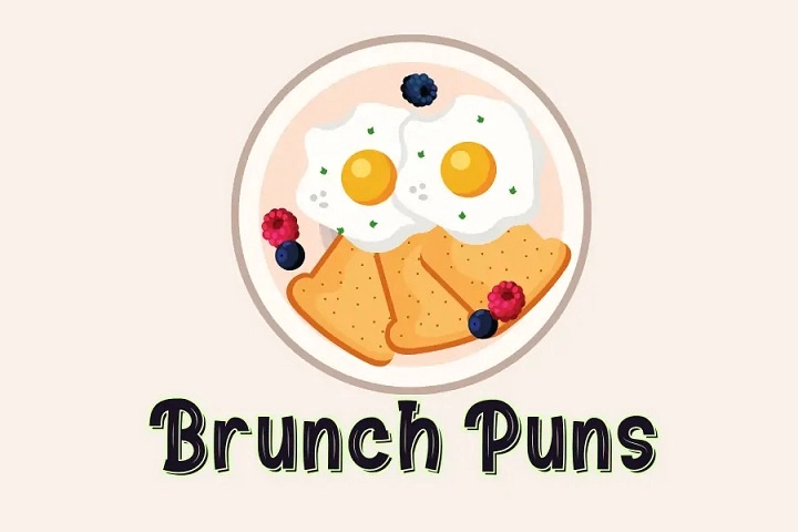 Brunch Puns Which Infuse Life with Taste and Smiles brunch puns