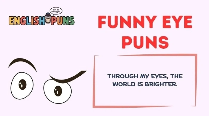 Funny Vision Puns for Social Media (1)