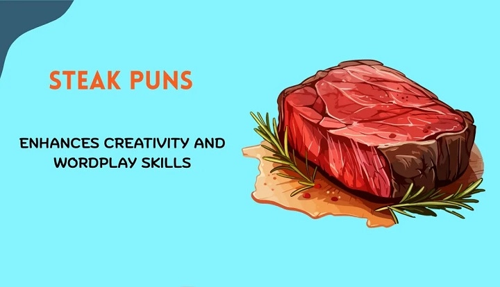 Steak Puns: Juicy Wordplay to Raise the Steaks on Laughter steak puns