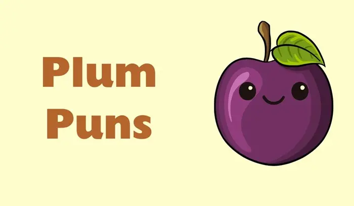 Why Plum Puns Are So Popular
