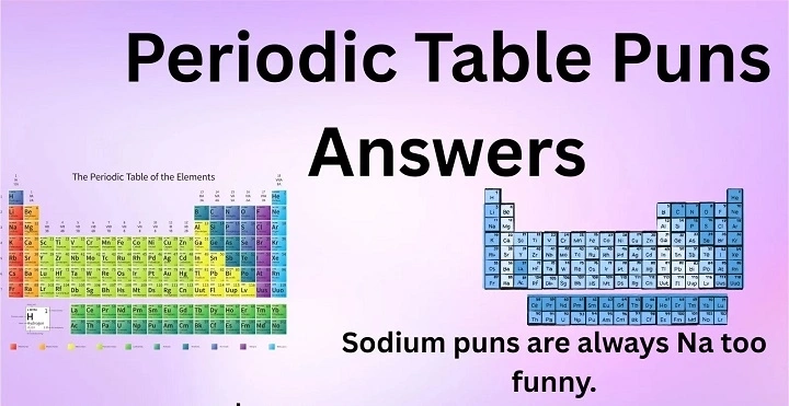 Periodic Table Puns: Clever Chemistry Humor with Answers periodic table puns answers (1)