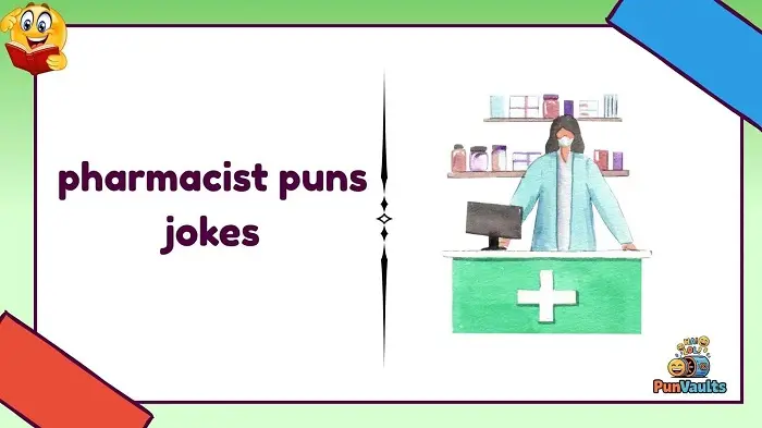 Pharmacy Puns