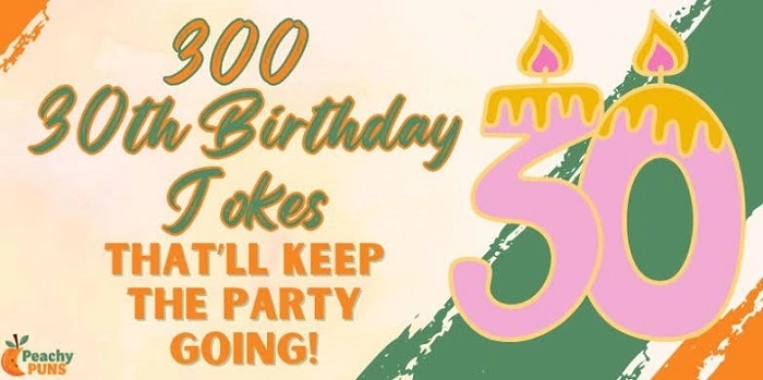 Funny 30th Birthday Pun Names