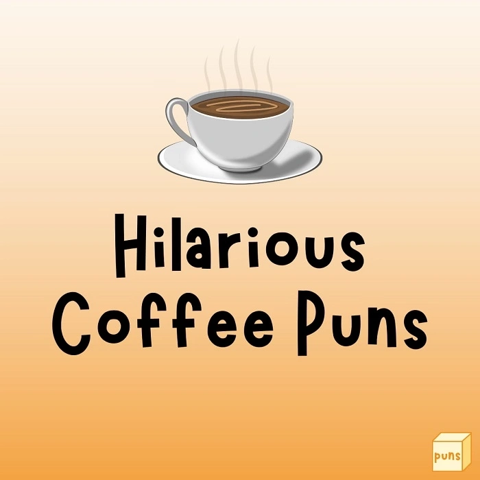Funny Coffee Pun Names