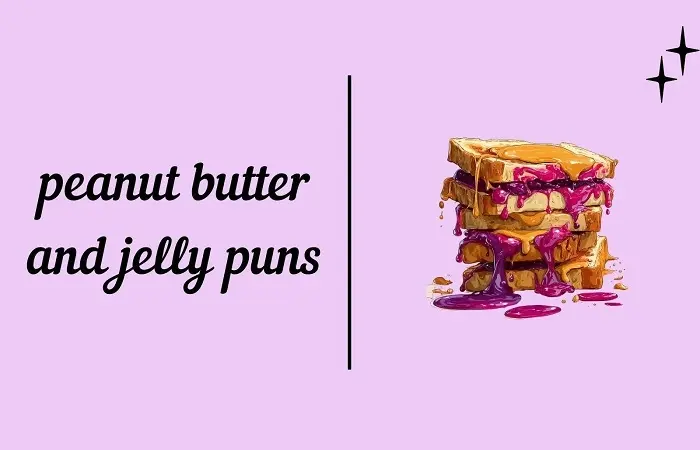 Spread the Laughs: 183+ Peanut Butter Jelly Puns That Are Jam-Packed peanut butter jelly puns